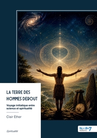 Picture of La Terre des Hommes Debout