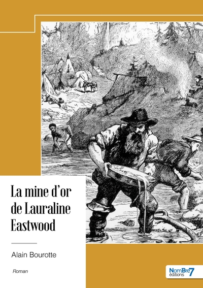 Image de La mine d'or de Lauraline Eastwood