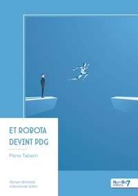 Image de Et Robota devint PDG