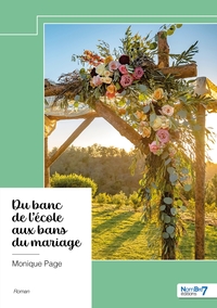 Image de Du banc de l'école aux bans du mariage