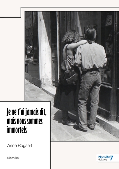 Image de Je ne t'ai jamais dit, mais nous sommes immortels