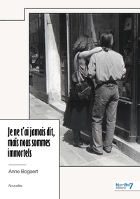 Image de Je ne t'ai jamais dit, mais nous sommes immortels
