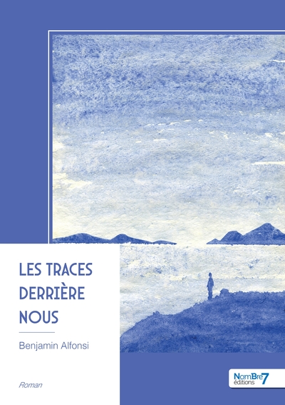 Image de Les traces derrière nous