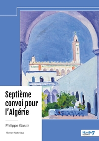 Picture of Septième convoi pour l'Algérie