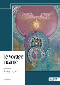 Image de Le voyage incarné