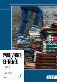 Image de Mouvance effrénée