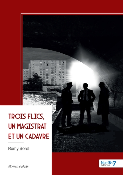 Picture of Trois flics, un magistrat et un cadavre
