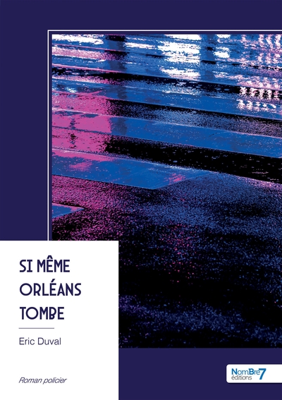 Picture of Si même Orléans tombe