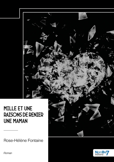 Image de Mille et une raisons de renier une maman