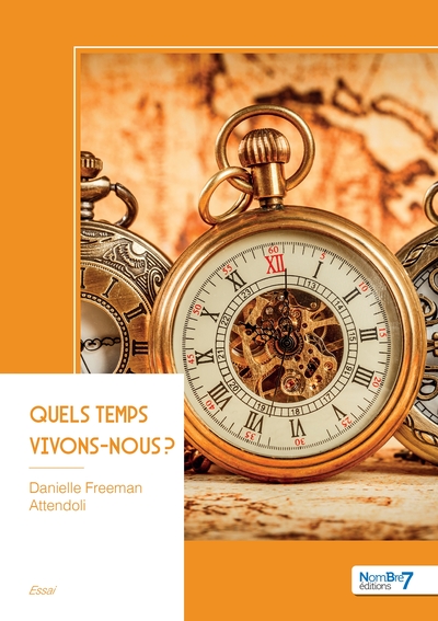 Image de Quels temps vivons-nous ?