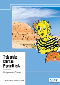 Picture of Trois petits tours au Proche-Orient