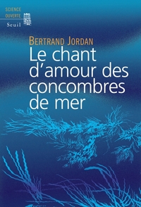 Picture of Le Chant d'amour des concombres de mer