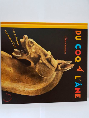 Picture of Du coq à l'âne. Les animaux racontent l'art