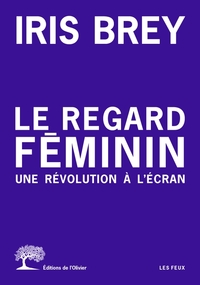 Image de Le Regard féminin