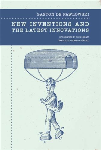 Image de Gaston de Pawlowski New Inventions and the Latest Innovations /anglais