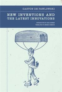 Image de Gaston de Pawlowski New Inventions and the Latest Innovations /anglais