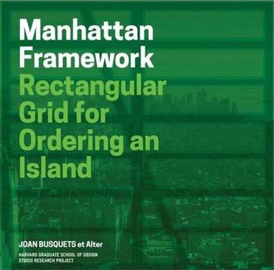 Picture of Manhattan Framework (Redesigning Gridded Cities) /anglais