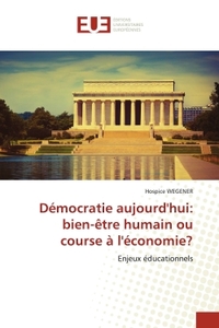 Picture of Démocratie aujourd'hui: bien-être humain ou course à l'économie?