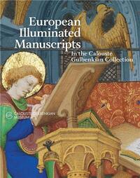 Picture of European Illuminated Manuscripts in the Calouste Gulbenkian Collection /anglais