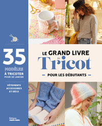 Picture of Le grand livre du tricot débutant