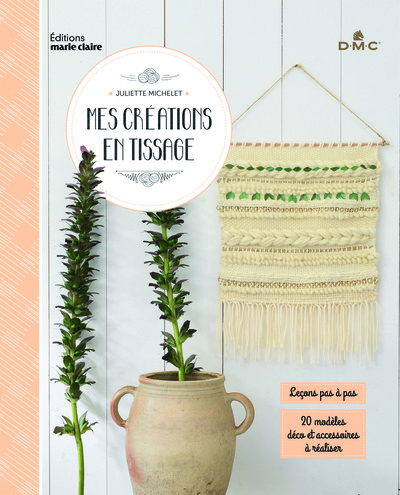 Picture of Mes créations en tissage
