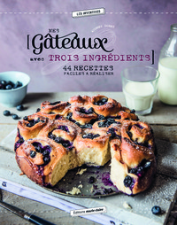 Picture of Mes gâteaux avec trois ingrédients
