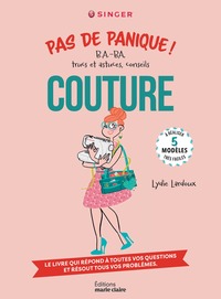Image de Pas de panique ! B.A.-BA, trucs et astuces, conseils Couture