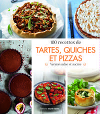 Picture of 100 recettes de tartes, quiches et pizzas