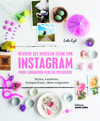 Picture of Réussir ses mises-en-scènes sur instagram pour conquérir plus de followers