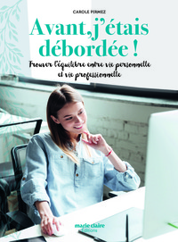 Picture of Avant j'étais débordée !