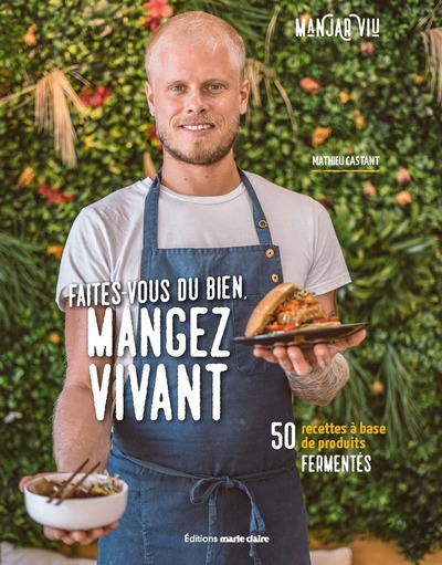 Image de Faites-vous du bien. Mangez vivant