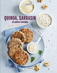 Picture of Quinoa, sarrasin, millet... Cuisinez les céréales sous toutes leurs formes !