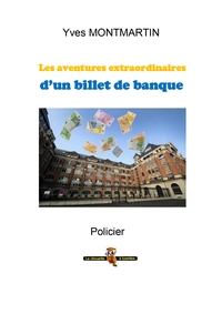 Picture of Les aventures extraordinaires d'un billet de banque