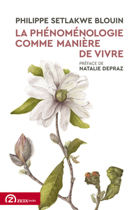 Picture of La phénoménologie comme manière de vivre