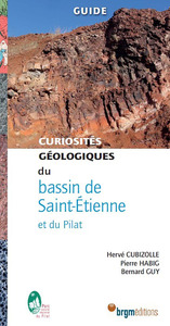 Picture of Curiosités géologiques du bassin de Saint-Étienne et du Pilat