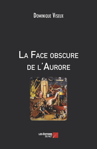 Image de La Face obscure de l'Aurore