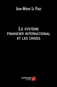 Picture of Le système financier international et les crises