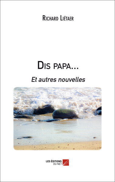 Picture of Dis papa... Et autres nouvelles