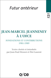 Picture of N°121 - Jean-Marcel Jeanneney à l'OFCE - Fondations et contributions (1981-1989)