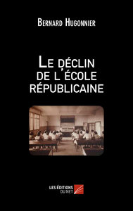 Picture of Le déclin de l'école républicaine