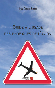 Image de Guide à l'usage des phobiques de l'avion