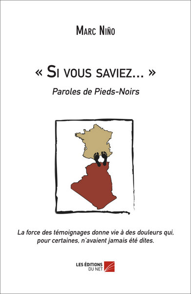 Image de « Si vous saviez... » ...Paroles de Pieds-Noirs