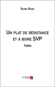 Picture of Un plat de résistance et à boire SVP