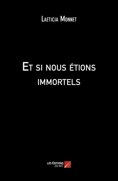 Image de Et si nous étions immortels