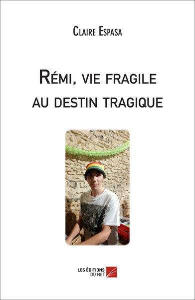 Image de Rémi, vie fragile au destin tragique