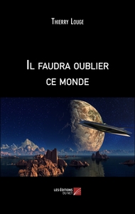 Picture of Il faudra oublier ce monde