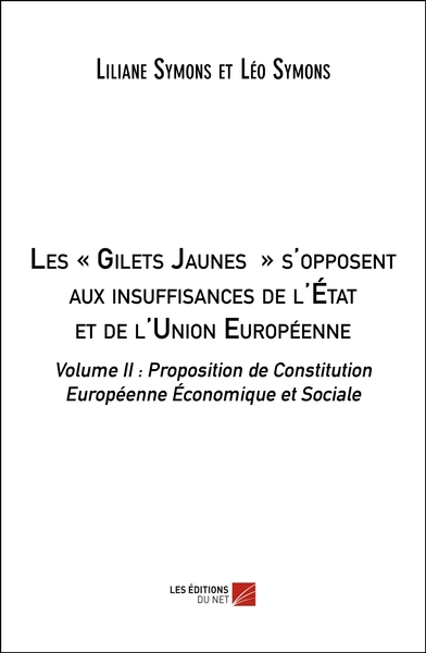 Image de Les « Gilets Jaunes » s'opposent aux insuffisances de l'État et de l'Union Européenne