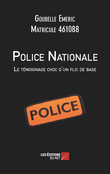 Image de Police Nationale : Le témoignage choc d'un flic de base