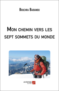 Image de Mon chemin vers les sept sommets du monde