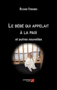 Picture of Le bébé qui appelait à la paix
